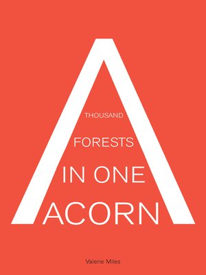 cover image of A Thousand Forests in One Acorn